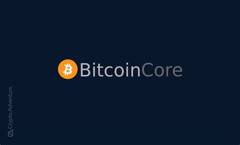 Ethereum: When does Bitcoin Core allow you to 